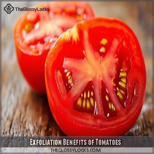 Exfoliation Benefits of Tomatoes