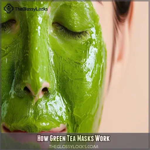 How Green Tea Masks Work