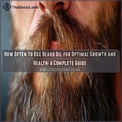 how often to use beard oil