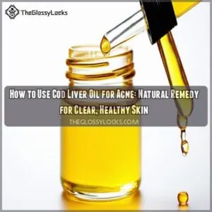 how to use cod liver oil for acne