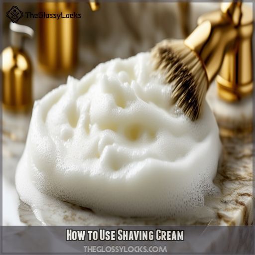 How to Use Shaving Cream