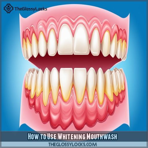 How to Use Whitening Mouthwash
