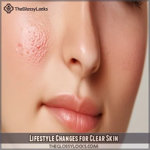 Lifestyle Changes for Clear Skin