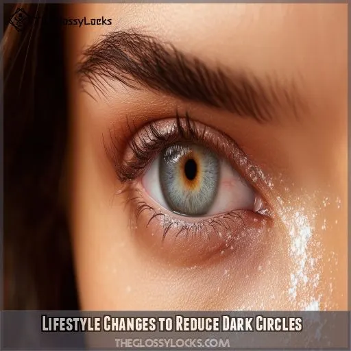 Lifestyle Changes to Reduce Dark Circles