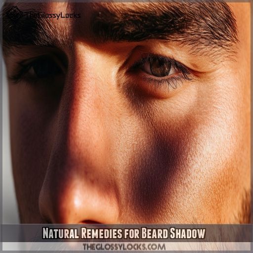 Natural Remedies for Beard Shadow