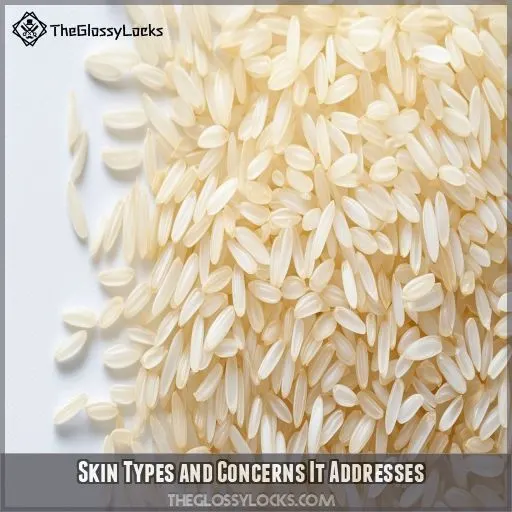 Skin Types and Concerns It Addresses