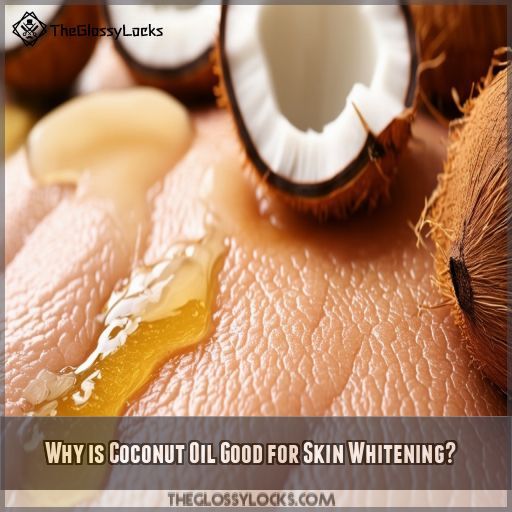 Why is Coconut Oil Good for Skin Whitening