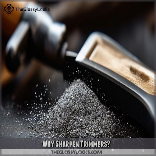 Why Sharpen Trimmers