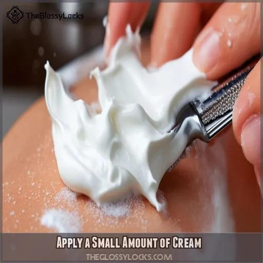 Apply a Small Amount of Cream