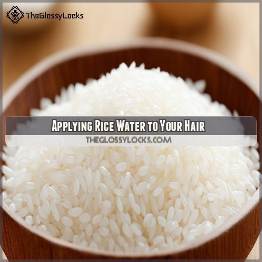 Applying Rice Water to Your Hair