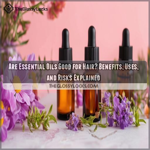 are essential oils good for hair