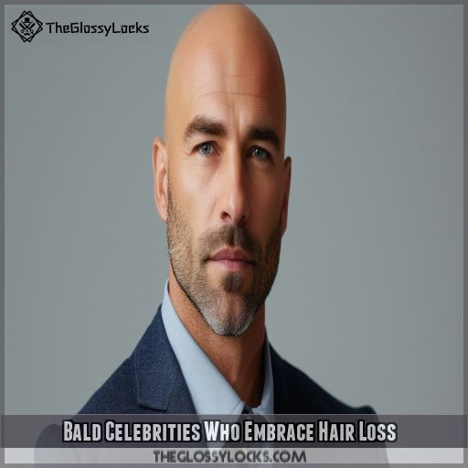 Bald Celebrities Who Embrace Hair Loss