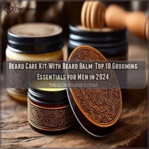 Beard care kit with beard balm