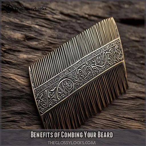 Benefits of Combing Your Beard