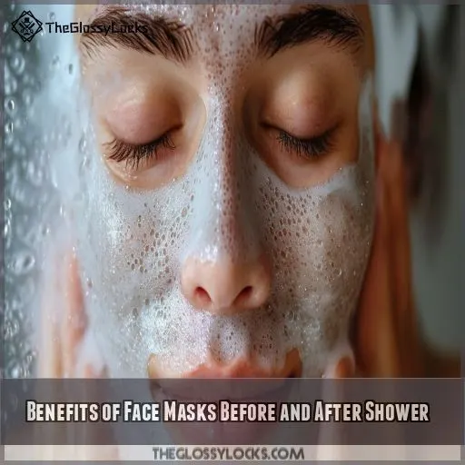 Benefits of Face Masks Before and After Shower