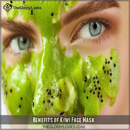 Benefits of Kiwi Face Mask