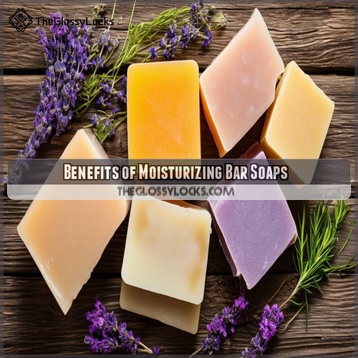 Benefits of Moisturizing Bar Soaps