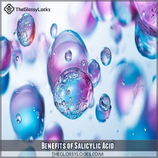 Benefits of Salicylic Acid