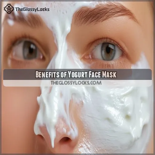 Benefits of Yogurt Face Mask