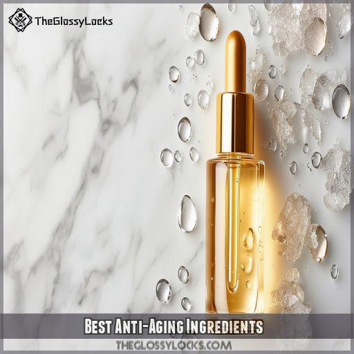 Best Anti-Aging Ingredients