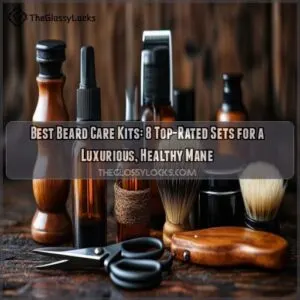Best Beard Care Kits