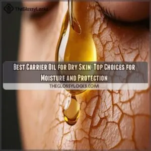 best carrier oil for dry skin