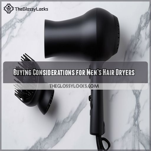 Buying Considerations for Men’s Hair Dryers