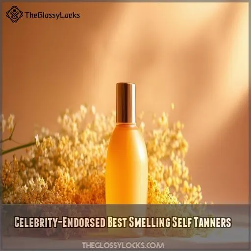 Celebrity-Endorsed Best Smelling Self Tanners