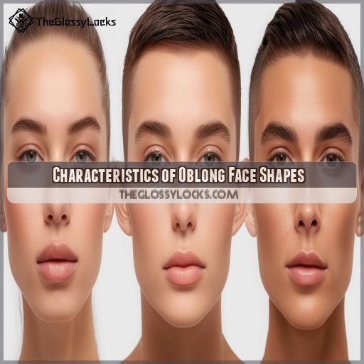 Characteristics of Oblong Face Shapes