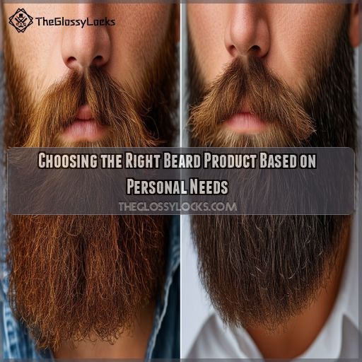 Choosing the Right Beard Product Based on Personal Needs