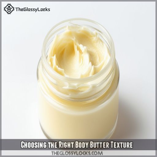 Choosing the Right Body Butter Texture