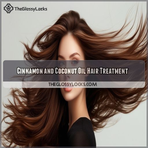 Cinnamon and Coconut Oil Hair Treatment