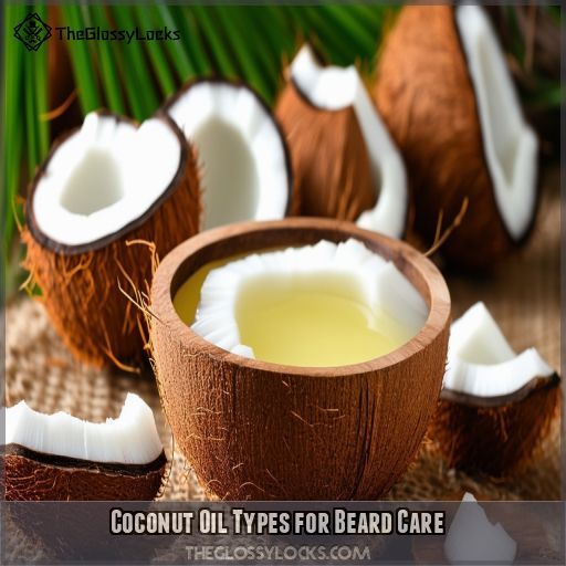 Coconut Oil Types for Beard Care