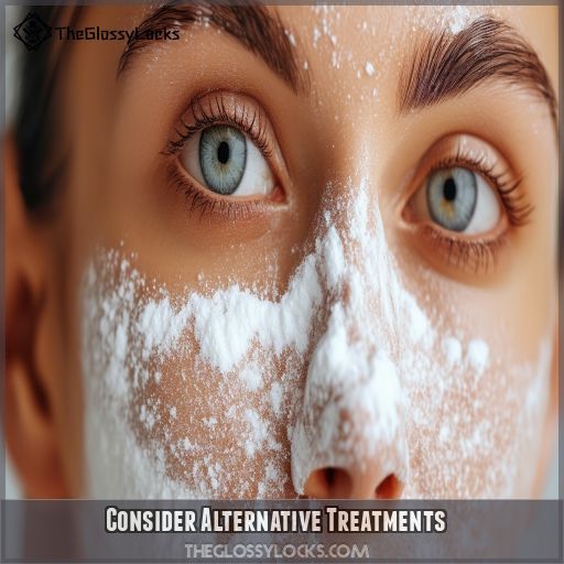 Consider Alternative Treatments