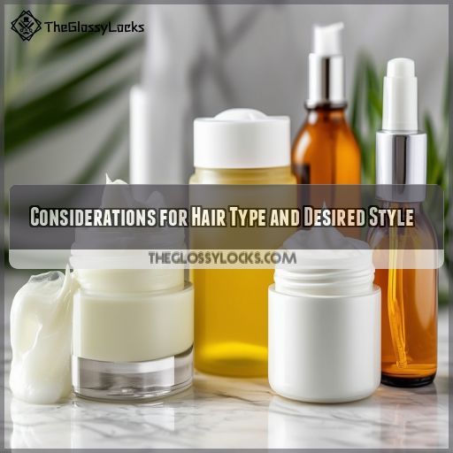Considerations for Hair Type and Desired Style