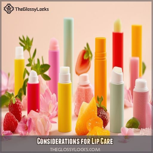 Considerations for Lip Care