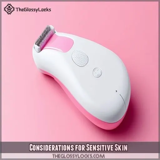 Considerations for Sensitive Skin