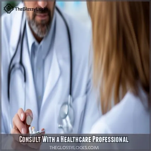 Consult With a Healthcare Professional