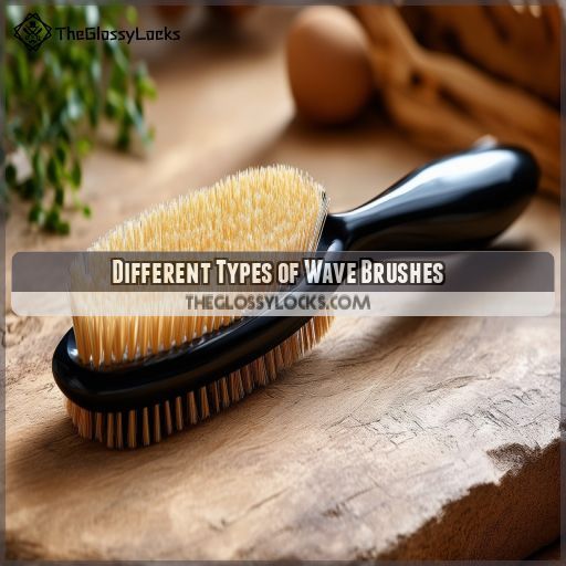 Different Types of Wave Brushes