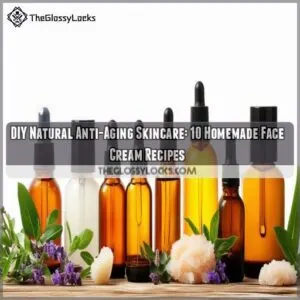 DIY natural anti aging skincare recipes