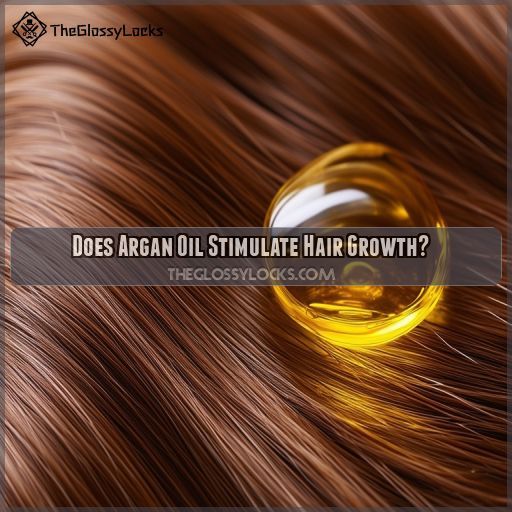 Does Argan Oil Stimulate Hair Growth