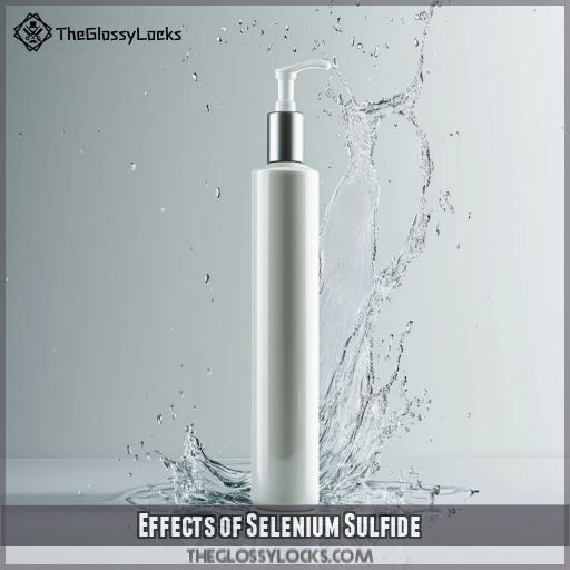 Effects of Selenium Sulfide