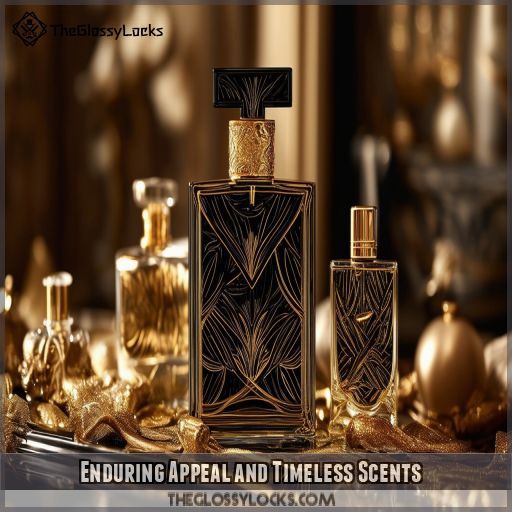Enduring Appeal and Timeless Scents