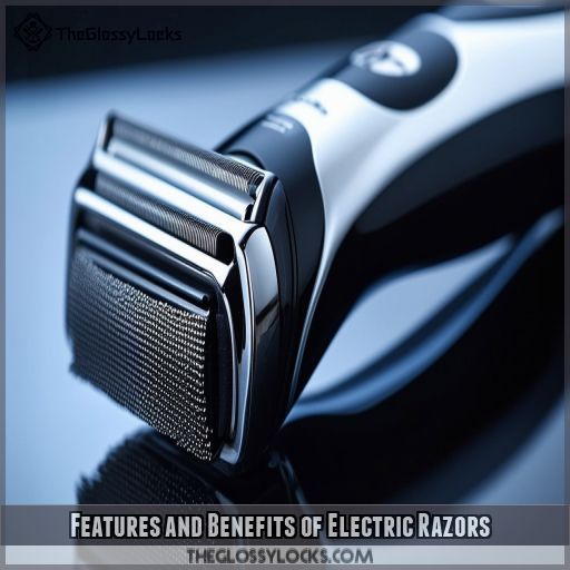 Features and Benefits of Electric Razors