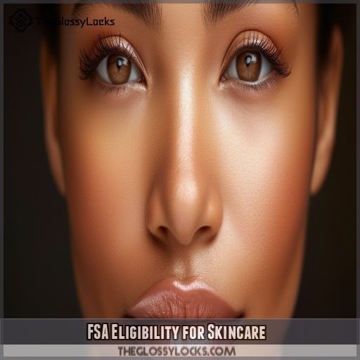 FSA Eligibility for Skincare