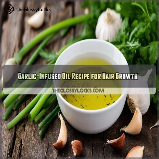 Garlic-Infused Oil Recipe for Hair Growth