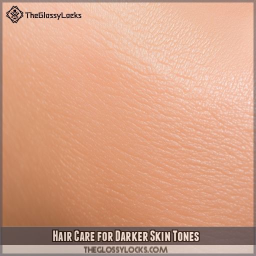 Hair Care for Darker Skin Tones