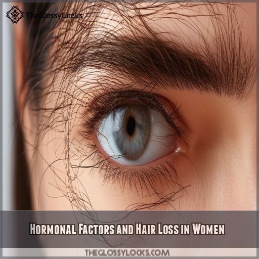 Hormonal Factors and Hair Loss in Women