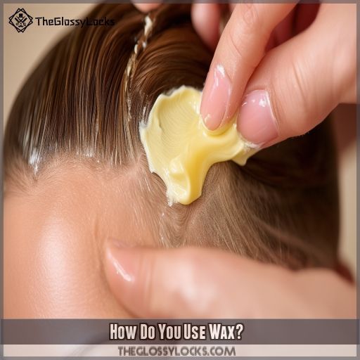 How Do You Use Wax