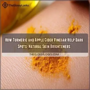 how does turmeric and apple cider vinegar help dark spots